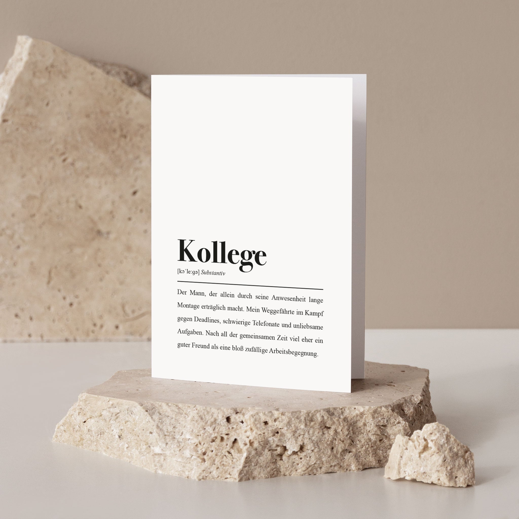 Kollege, Substantiv: Der Mann, der allein durch seine Anwesenheit lange Montage erträglich macht.