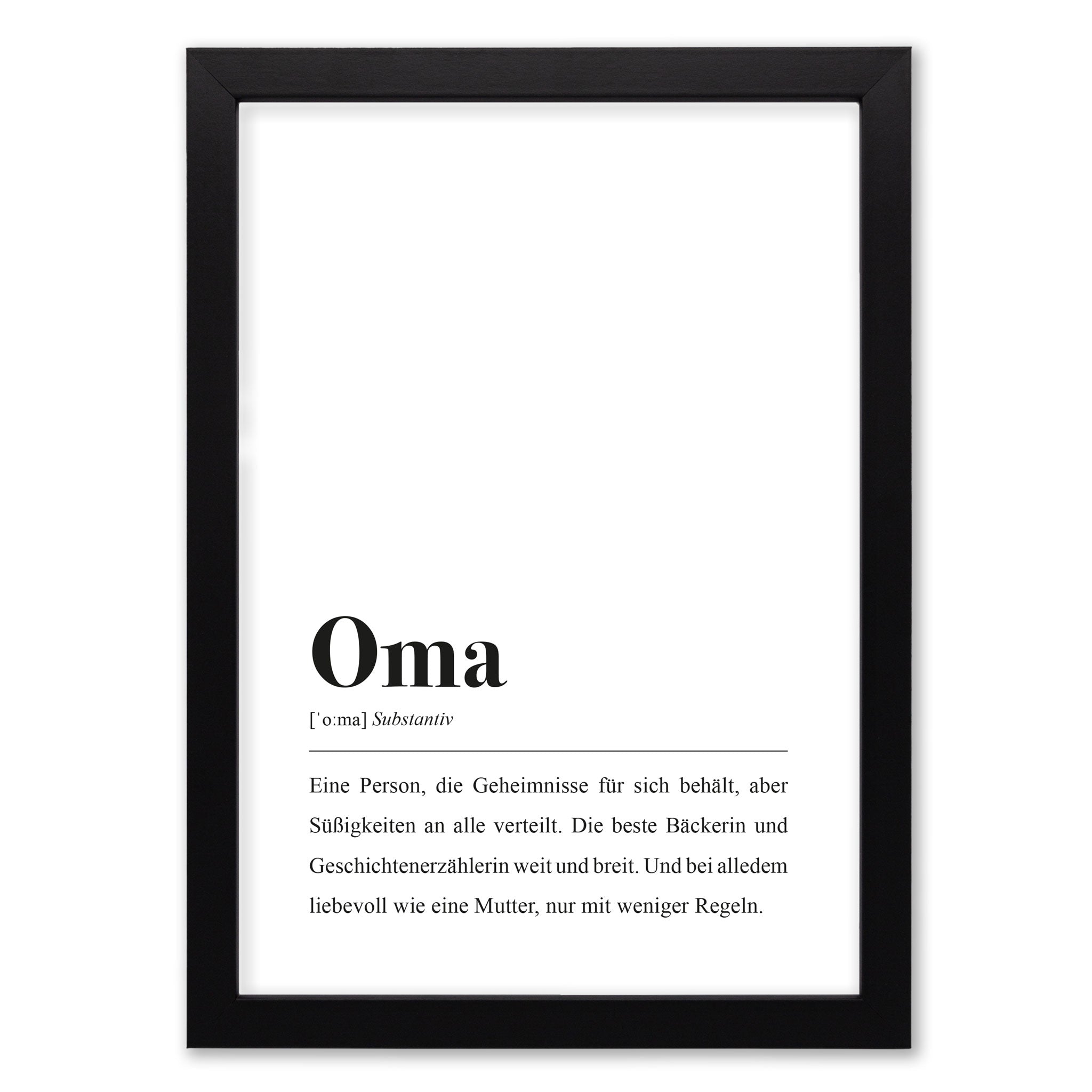 Oma, Substantiv: Eine Person, die Geheimnisse für sich behält, aber Süßigkeiten an alle verteilt.
