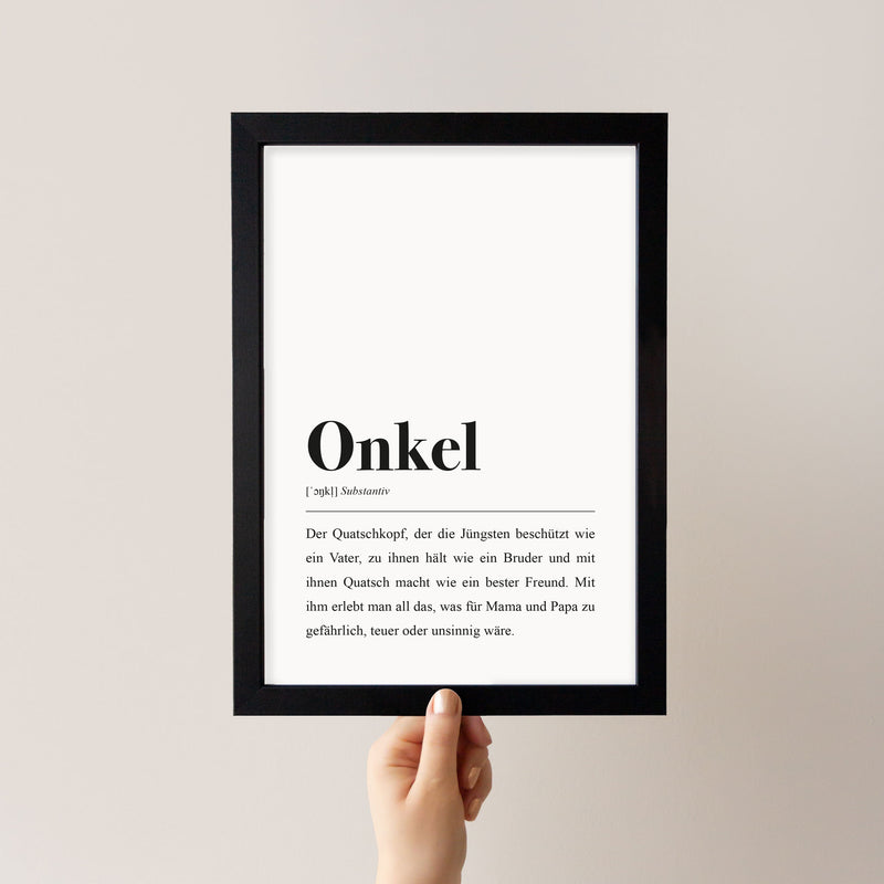 Onkel, Substantiv: Der Quatschkopf, der die Jüngsten beschützt wie ein Vater, zu ihnen hält wie ein Bruder und mit ihnen Quatsch macht wie ein bester Freund. 
